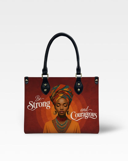 Be Strong and Courageous Leather Handbag