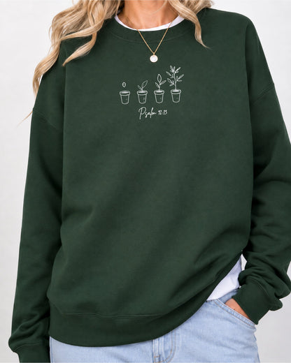 Psalm 92:13 Planted in the House of the Lord Embroidered Sweatshirt
