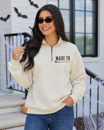 Made to Teach Embroidered Sweatshirt