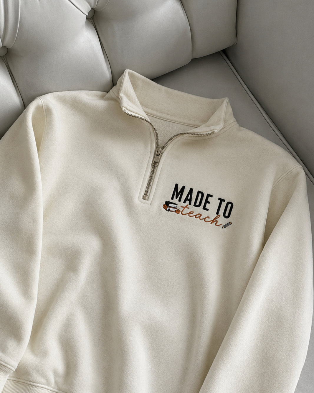 Made to Teach Embroidered Sweatshirt