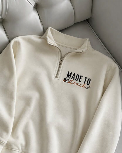 Made to Teach Embroidered Sweatshirt
