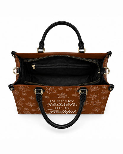 In Every Season He Is Faithful Leather Handbag