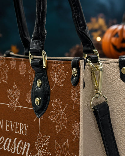In Every Season He Is Faithful Leather Handbag