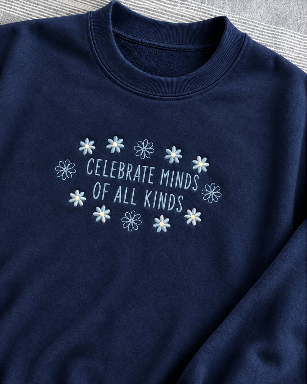 Celebrate Minds of All Kinds Embroidered Sweatshirt