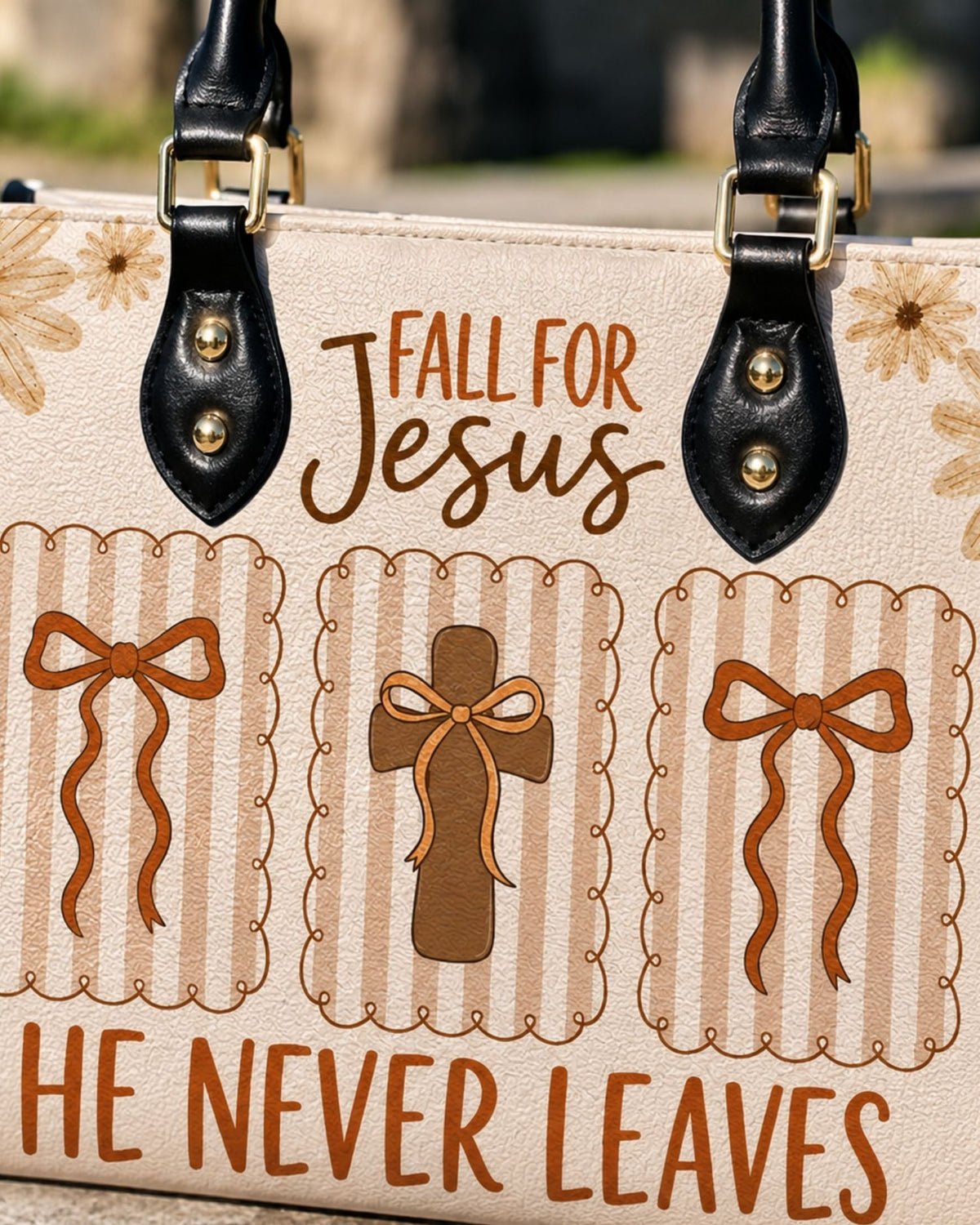 Fall For Jesus He Never Leaves Leather Handbag