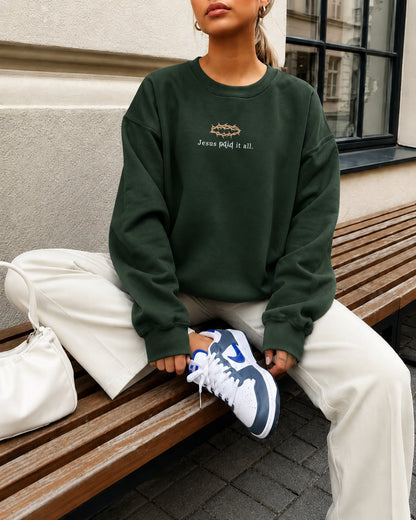 Jesus Paid It All Embroidered Sweatshirt