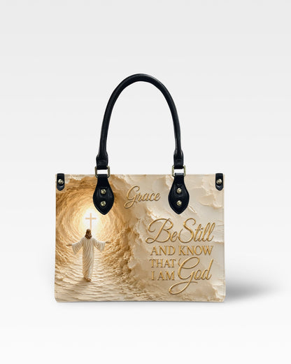 Be Still and Know That I Am God Leather Handbag