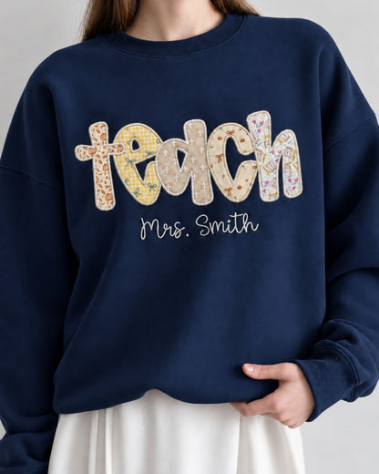 Personalized Teach Patchwork Embroidered Sweatshirt — mockup 4