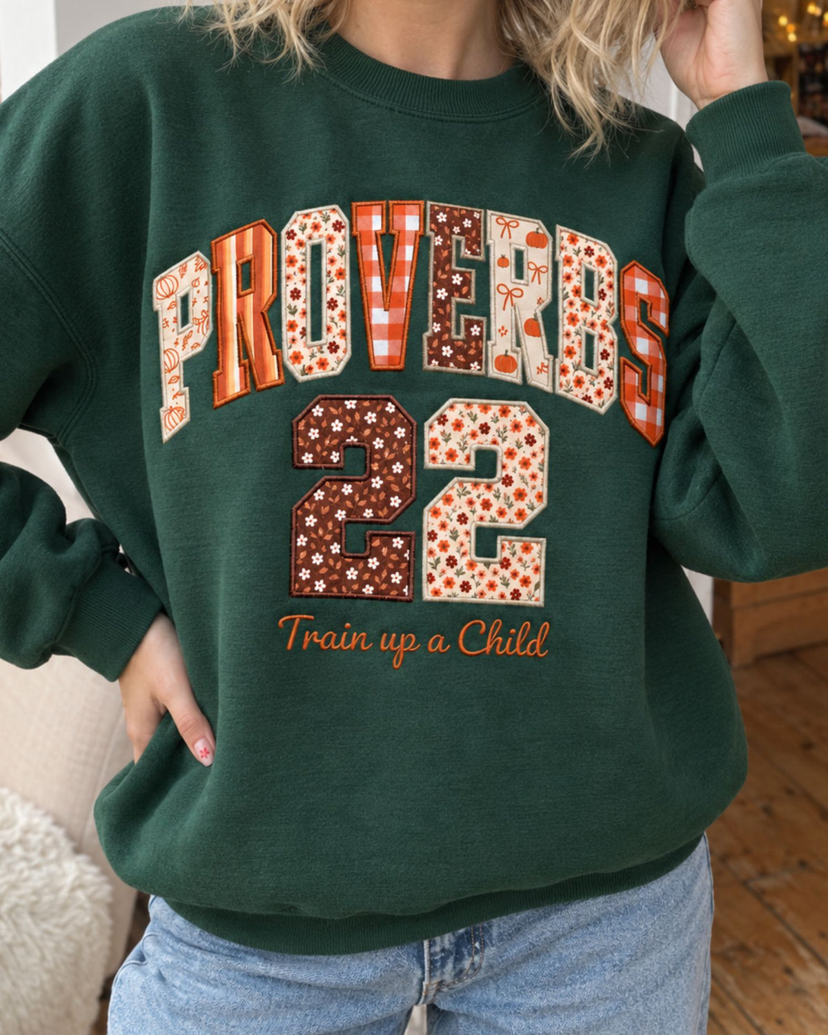 Proverbs 22 Train Up A Child Patchwork Embroidered Sweatshirt — mockup 3