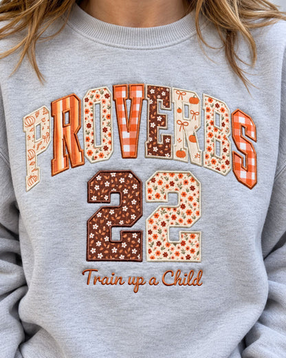 Proverbs 22 Train Up A Child Patchwork Embroidered Sweatshirt — mockup 4