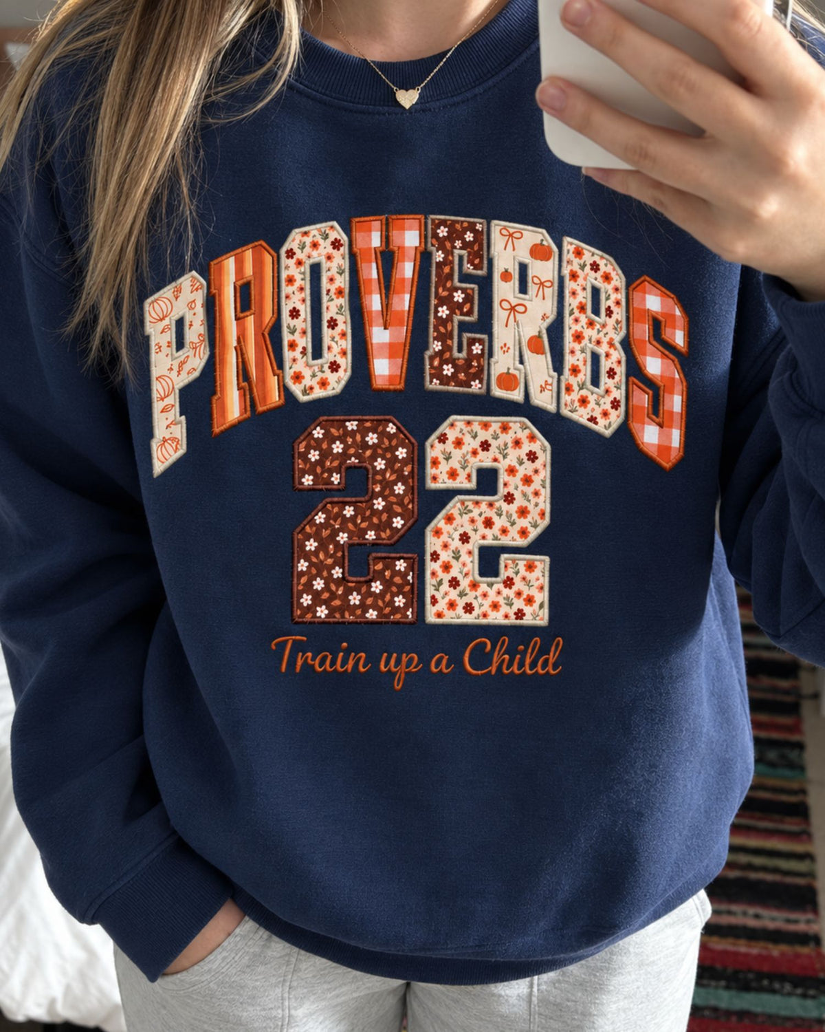 Proverbs 22 Train Up A Child Patchwork Embroidered Sweatshirt — mockup 5