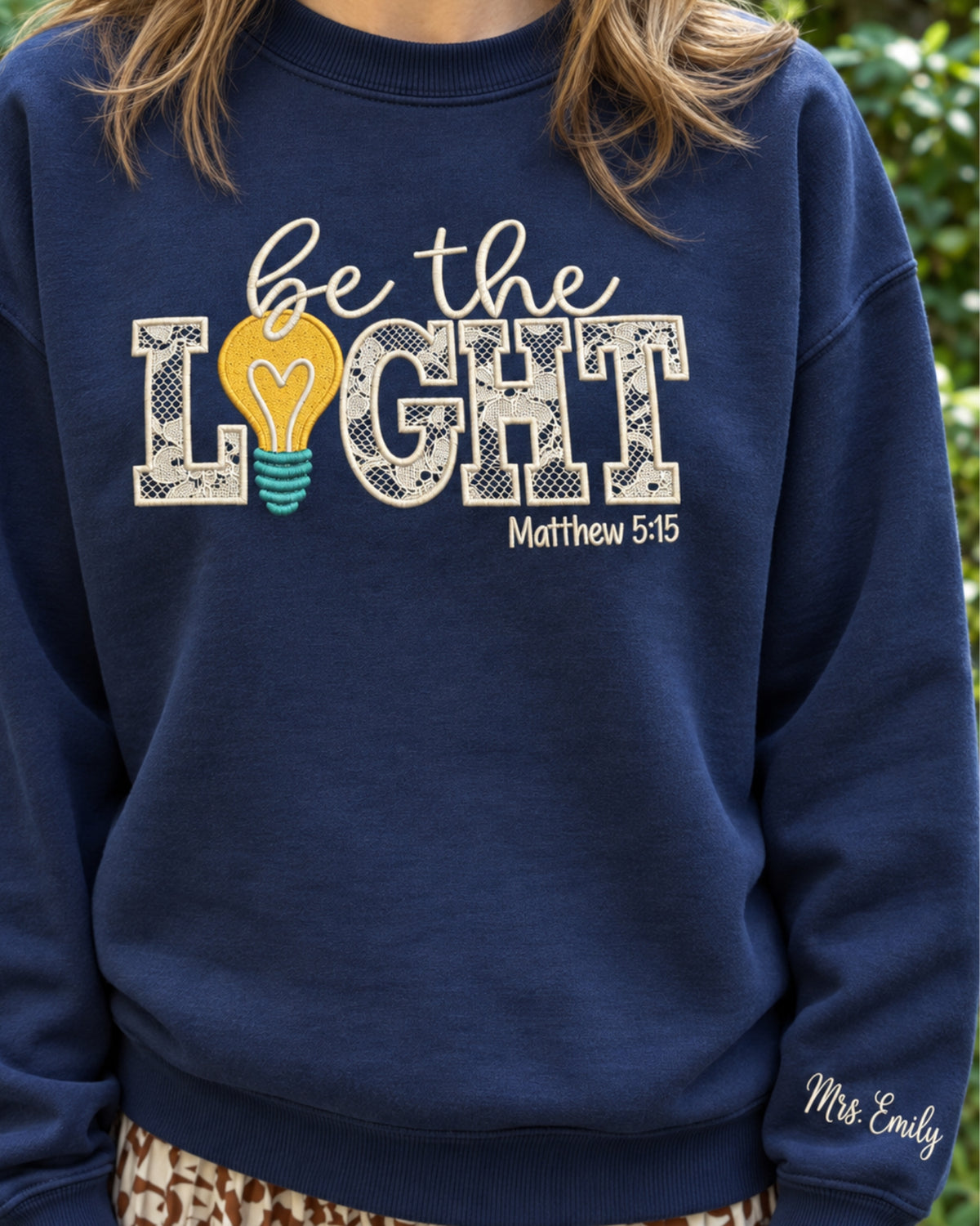 Personalized Be The Light Lace Embroidered Sweatshirt — mockup 4