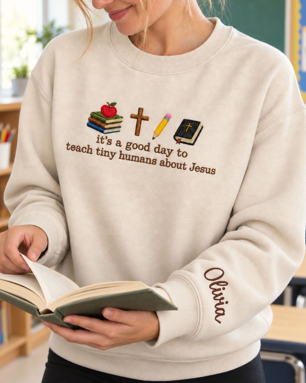 Good Day to Teach Tiny Humans About Jesus Embroidered Sweatshirt — mockup 1