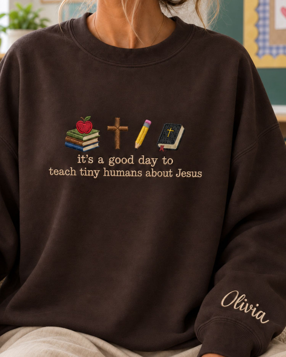Good Day to Teach Tiny Humans About Jesus Embroidered Sweatshirt — mockup 4