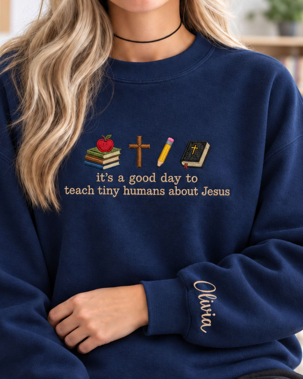 Good Day to Teach Tiny Humans About Jesus Embroidered Sweatshirt — mockup 6