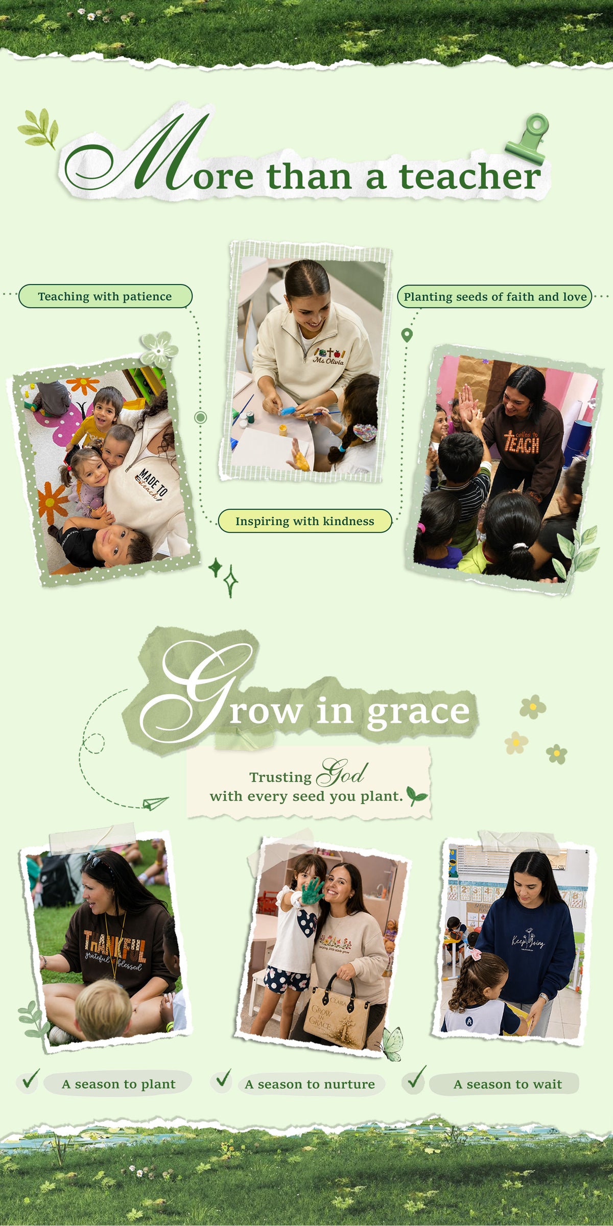 More than a Teacher and Grow in Grace